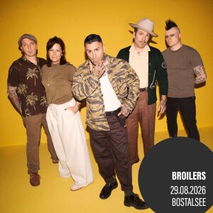 Broilers - Open Airs 2026 - 29.08.2026 - Nohfelden-Bosen...