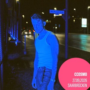 CCOSMO - Tour 2026 - 27.09.2026 - Saarbrücken -...