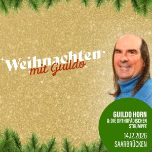 Guildo Horn - Weihnachten mit Guildo - 14.12.2026 -...