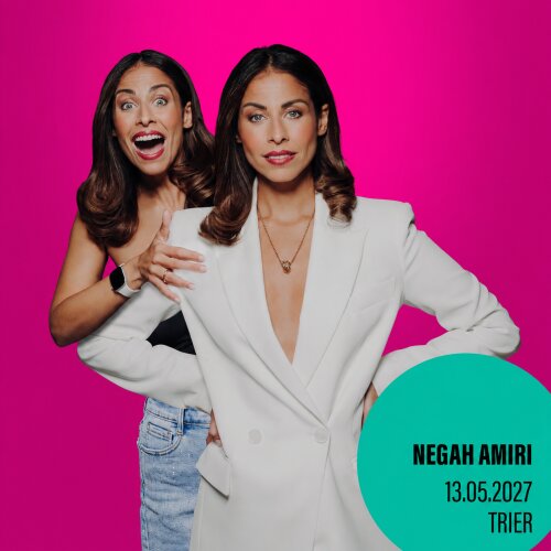Negah Amiri - Schön Laut - 13.05.2027 - Trier - Tuchfabrik